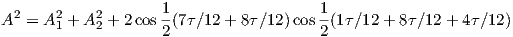   2    2    2       1                   1
A  =  A1 + A2 + 2cos2-(7τ∕12+ 8τ ∕12)cos2-(1τ ∕12+ 8τ∕12 + 4τ∕12)
